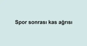 spor-sonrasi-kas-agrisi